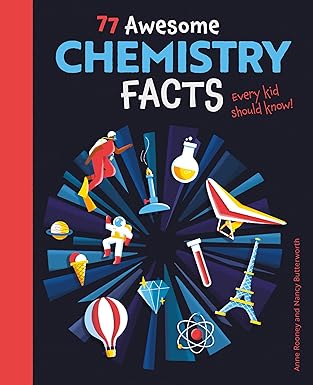 Book :77 Awesome Chemistry Facts Every Ki