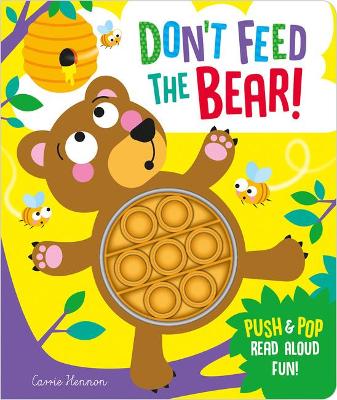 Book: Push Pop Don't Feed The Bear