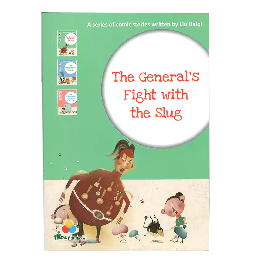 the general’s fight With the slug
