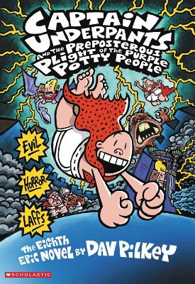 Book : Captain Underpants and the Preposterous Plight of the Purple Potty People