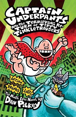 Book : Captain Underpants and the Terrifying Return of Tippy Tinkletrousers