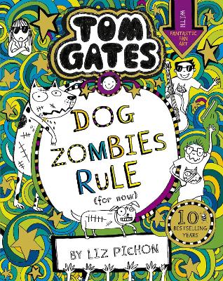 Book :  Tom Gates 11: DogZombies Rule (For now...) (NE)