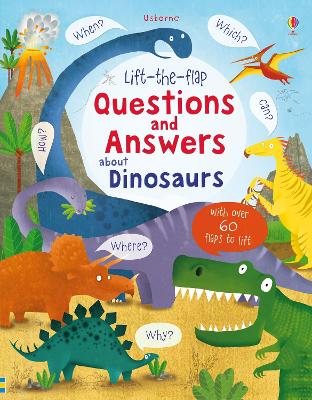 Book: LIFTTHEFLAP QUESTIONS AND ANSWERS ABOUT DINOSAURS