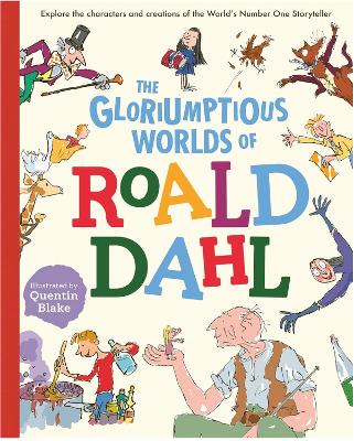 Book: Gloriumptious Worlds Of Roald Dahl