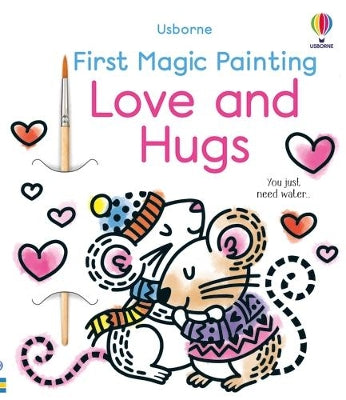 Book : First Magic Painting Love and Hugs