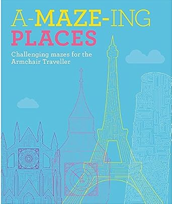 Book :A-Maze-Ing Places