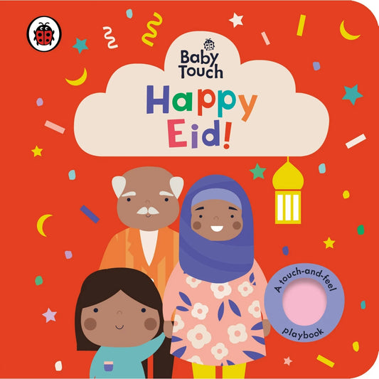 Happy Eid! touch-and-feel board book designed for toddlers.
