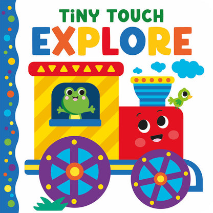 Tiny Touch Explore - Bright and Textured Baby Board Book