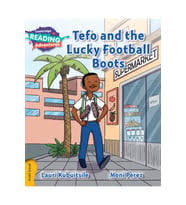 Cambridge Reading Adventures Tefo and the Lucky Football Boots Gold Band